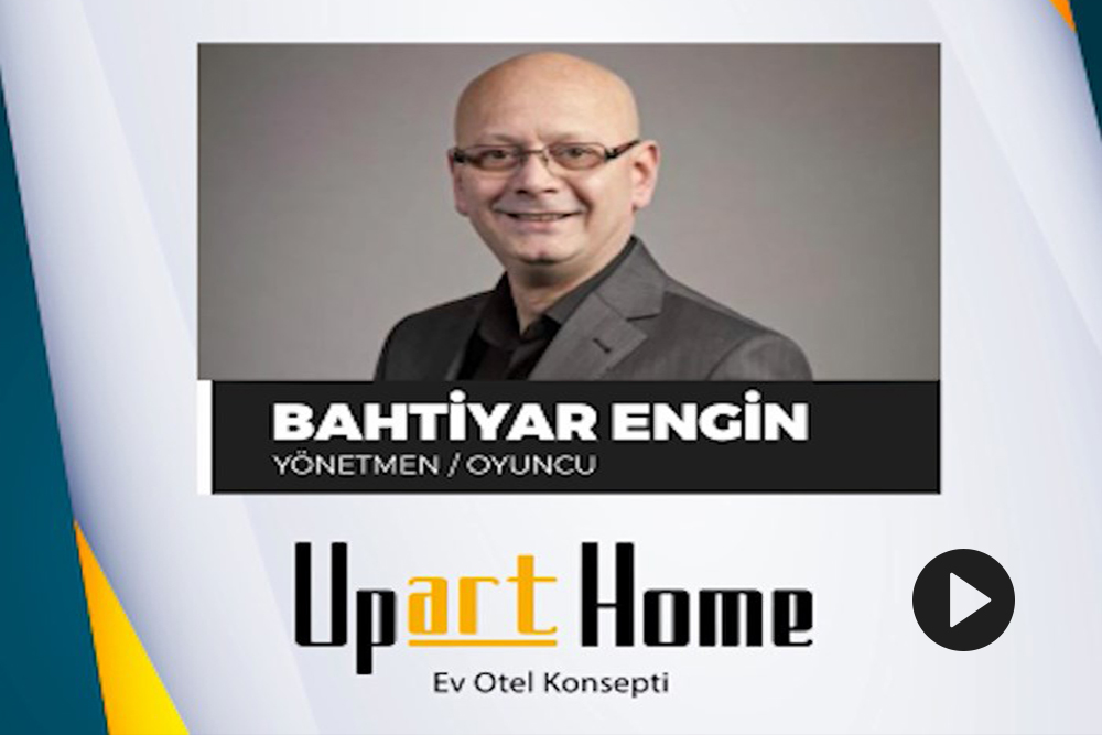 UPART HOME / BAHTİYAR ENGİN